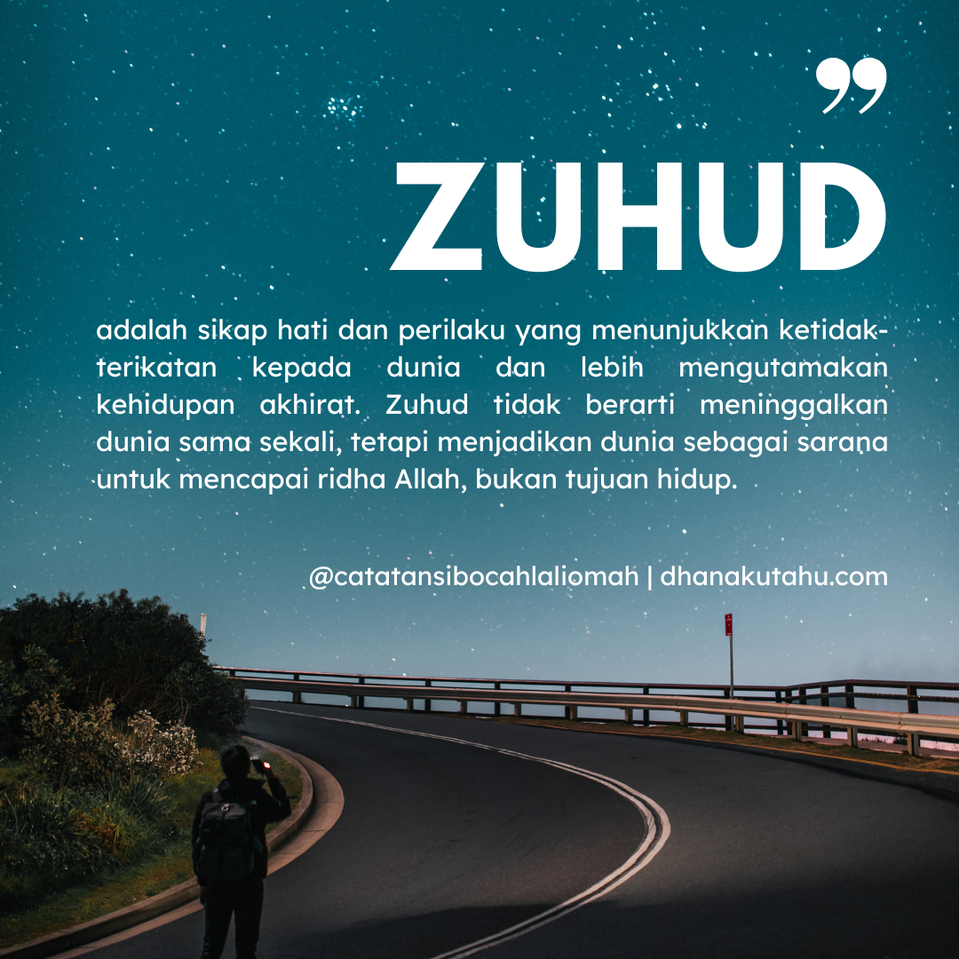 Makna & Ciri-Ciri Zuhud Dulu Sampai Saat Ini