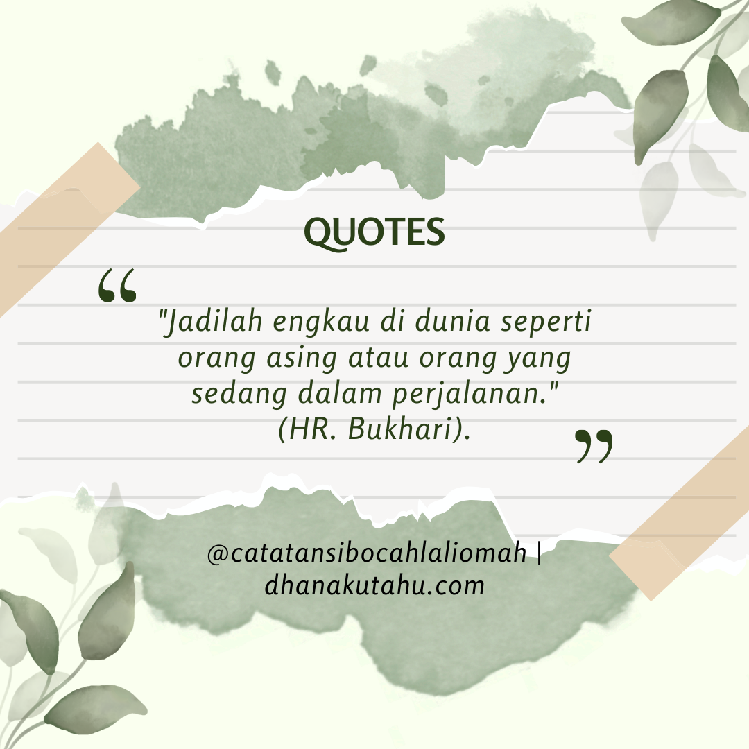 5 Sabda Nabi Muhammad ﷺ& Perkataan Sahabat Tentang Kehidupan